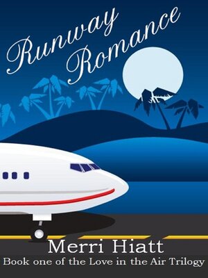 cover image of Runway Romance (Book one of the Love in the Air Trilogy)